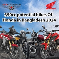 350cc potential bikes Of Honda in Bangladesh 2024